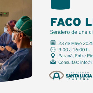 Faco Litoral 2025: Un sendero hacia la excelencia en cirugía de cataratas